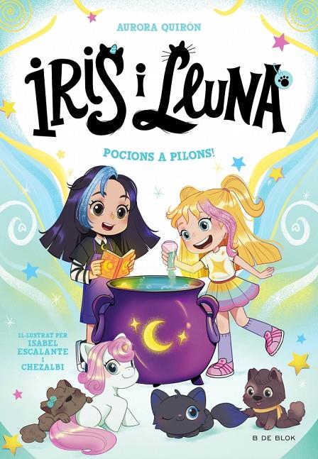 IRIS I LLUNA 2.  POCIONS A PILONS! | 9788410269385 | QUIRÓN, AURORA | Galatea Llibres | Llibreria online de Reus, Tarragona | Comprar llibres en català i castellà online