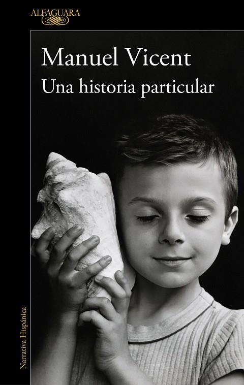 UNA HISTORIA PARTICULAR | 9788420477268 | VICENT, MANUEL | Galatea Llibres | Llibreria online de Reus, Tarragona | Comprar llibres en català i castellà online