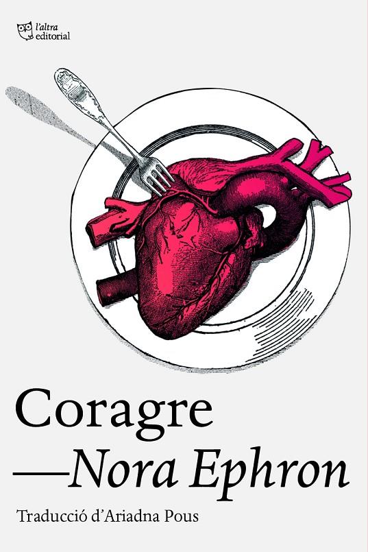 CORAGRE | 9788412793079 | EPHRON, NORA | Galatea Llibres | Llibreria online de Reus, Tarragona | Comprar llibres en català i castellà online