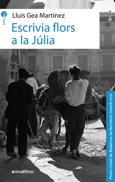 ESCRIVIA FLORS A LA JÚLIA | 9788417599041 | GEA MARTÍNEZ, LLUÍS | Galatea Llibres | Llibreria online de Reus, Tarragona | Comprar llibres en català i castellà online