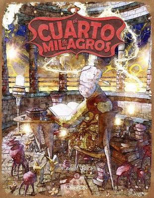 EL CUARTO DE LOS MILAGROS | 9788441543461 | GASCO MATITO, MANUEL | Galatea Llibres | Llibreria online de Reus, Tarragona | Comprar llibres en català i castellà online