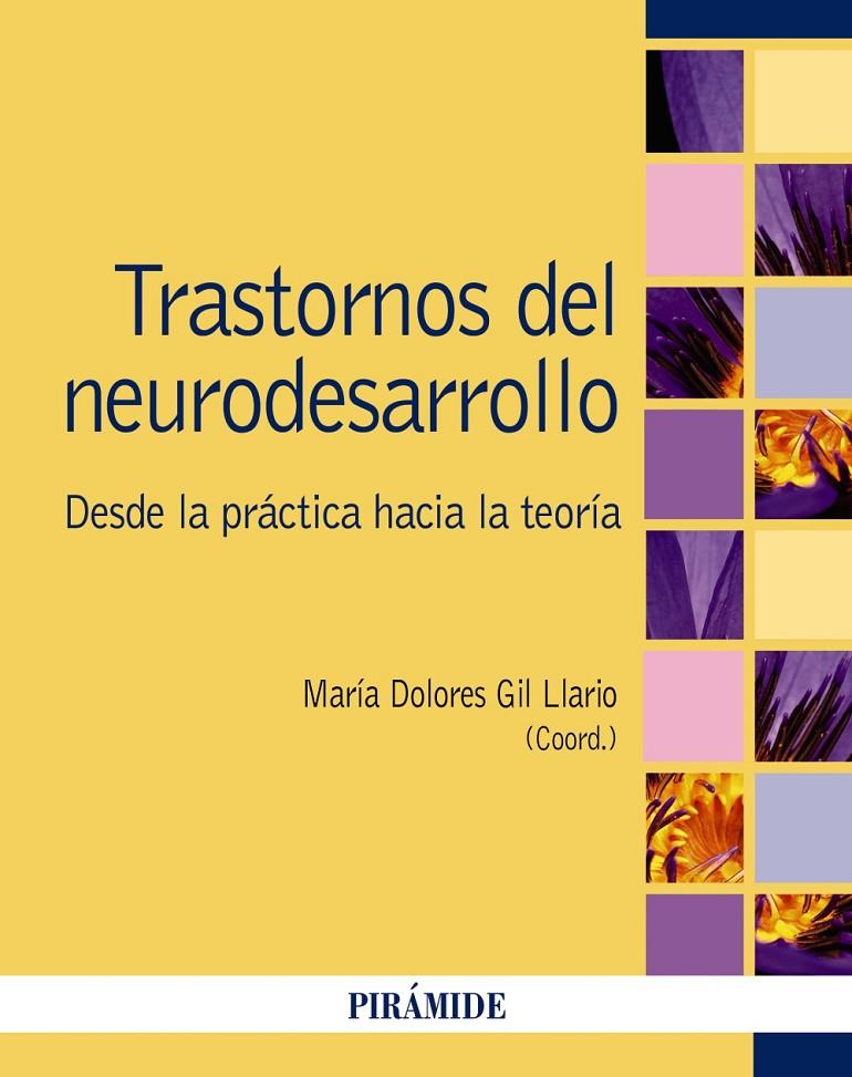 TRASTORNOS DEL NEURODESARROLLO | 9788436848991 | GIL LLARIO, MARÍA DOLORES | Galatea Llibres | Llibreria online de Reus, Tarragona | Comprar llibres en català i castellà online