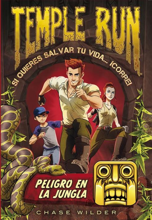 PELIGRO EN LA JUNGLA (TEMPLE RUN 1) | 9788490434215 | WILDER, CHASE | Galatea Llibres | Llibreria online de Reus, Tarragona | Comprar llibres en català i castellà online