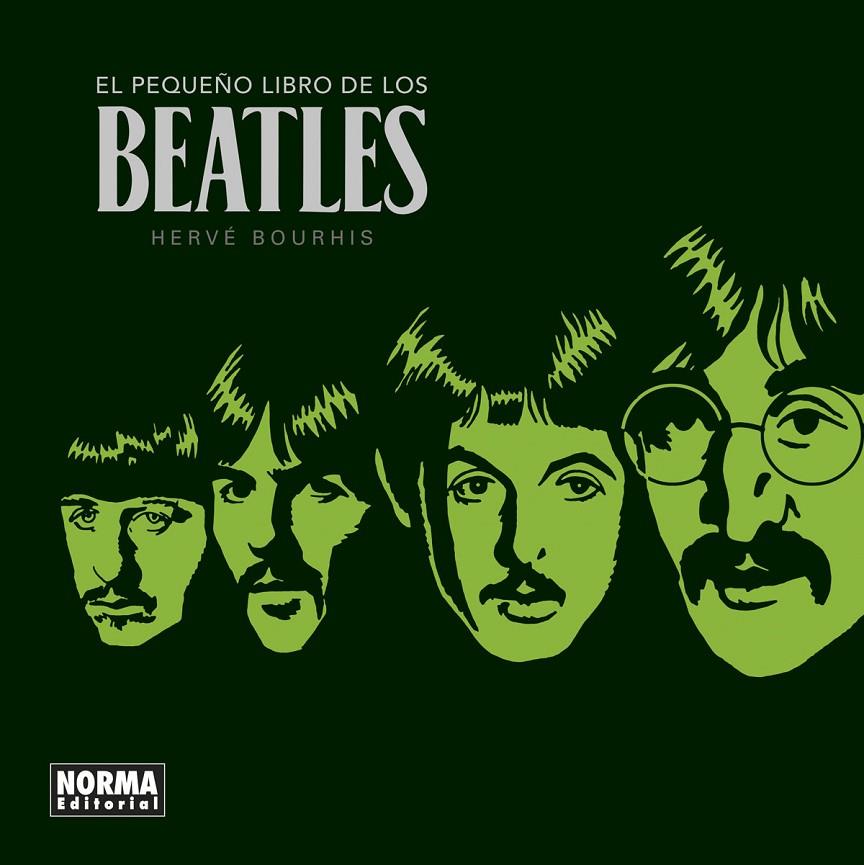 EL PEQUEÑO LIBRO DE LOS BEATLES. NUEVA EDICIÓN | 9788467946895 | BOURHIS, HERVÉ | Galatea Llibres | Llibreria online de Reus, Tarragona | Comprar llibres en català i castellà online