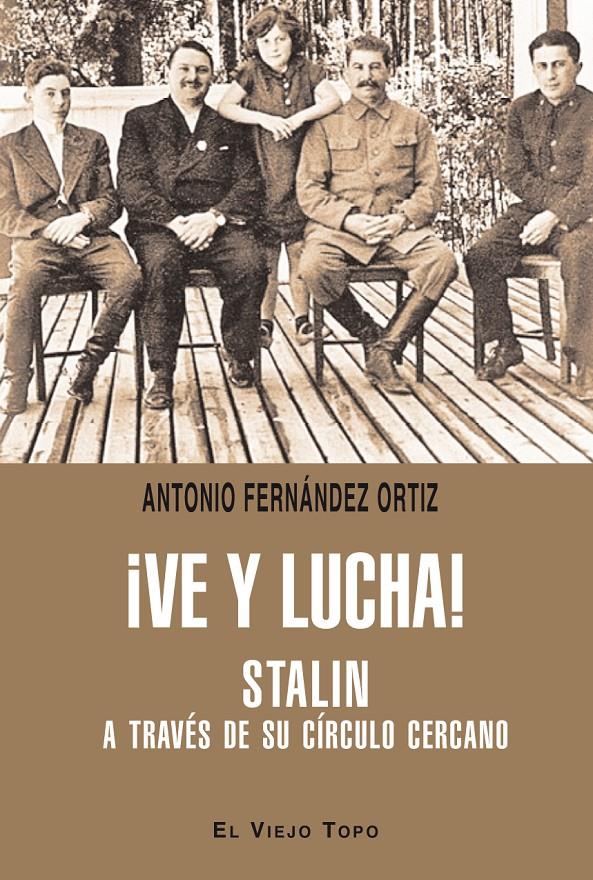 VE Y LUCHA! | 9788415216391 | FERNÁNDEZ ORTIZ, ANTONIO | Galatea Llibres | Llibreria online de Reus, Tarragona | Comprar llibres en català i castellà online