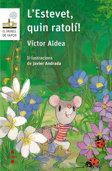 L'ESTEVET, QUIN RATOLI! | 9788466142274 | ALDEA, VICTOR | Galatea Llibres | Llibreria online de Reus, Tarragona | Comprar llibres en català i castellà online