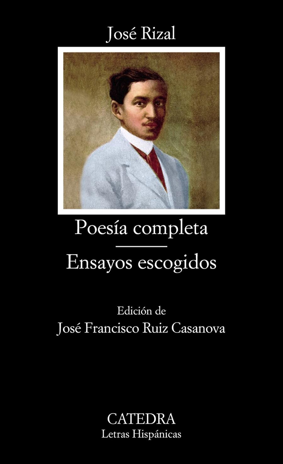 POESÍA COMPLETA; ENSAYOS ESCOGIDOS | 9788437633046 | RIZAL, JOSÉ | Galatea Llibres | Llibreria online de Reus, Tarragona | Comprar llibres en català i castellà online