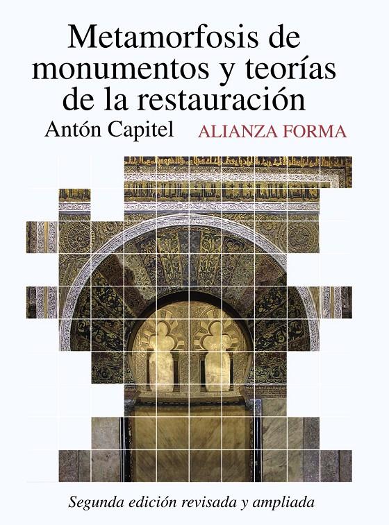 METAMORFOSIS DE MONUMENTOS Y TEORÍAS DE LA RESTAURACIÓN | 9788420653600 | GONZÁLEZ-CAPITEL, ANTONIO | Galatea Llibres | Llibreria online de Reus, Tarragona | Comprar llibres en català i castellà online