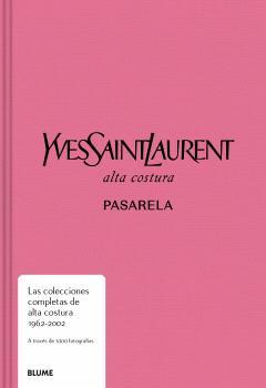 PASARELA. YVES SAINT LAURENT | 9788410048645 | VARIOS AUTORES | Galatea Llibres | Llibreria online de Reus, Tarragona | Comprar llibres en català i castellà online