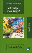 VIATGE D'EN TRIP 2, EL | 9788421810279 | LALANA JOSA, FERNANDO | Galatea Llibres | Llibreria online de Reus, Tarragona | Comprar llibres en català i castellà online