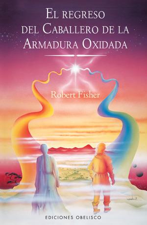 REGRESO DEL CABALLERO DE LA ARMADURA OXIDADA,EL | 9788497776370 | FISHER, ROBERT | Galatea Llibres | Llibreria online de Reus, Tarragona | Comprar llibres en català i castellà online