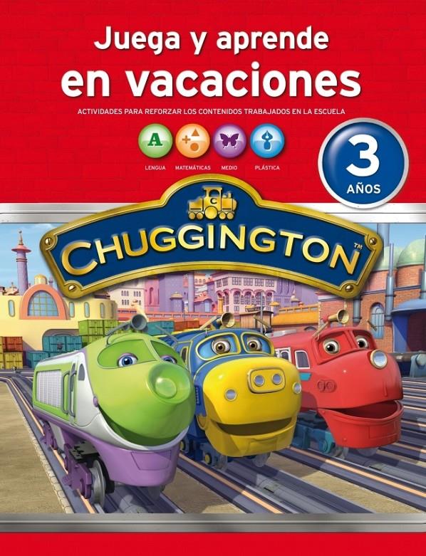 CHUGGINGTON. CUADERNO DE VACACIONES 3 AÑOS | 9788401905834 | AUTORES VARIOS | Galatea Llibres | Llibreria online de Reus, Tarragona | Comprar llibres en català i castellà online