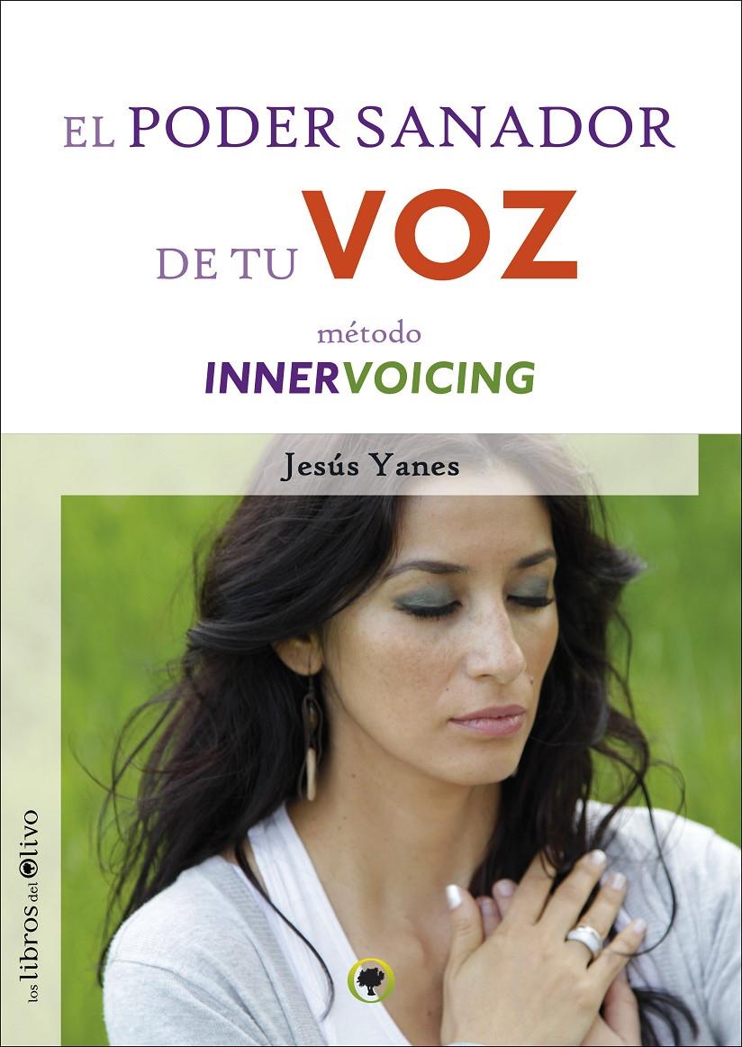 EL PODER SANADOR DE TU VOZ | 9788494170430 | YANES, JESUS | Galatea Llibres | Llibreria online de Reus, Tarragona | Comprar llibres en català i castellà online