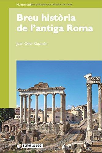 BREU HISTÒRIA DE L'ANTIGA ROMA | 9788497884082 | OLLER GUZMÁN, JOAN | Galatea Llibres | Llibreria online de Reus, Tarragona | Comprar llibres en català i castellà online