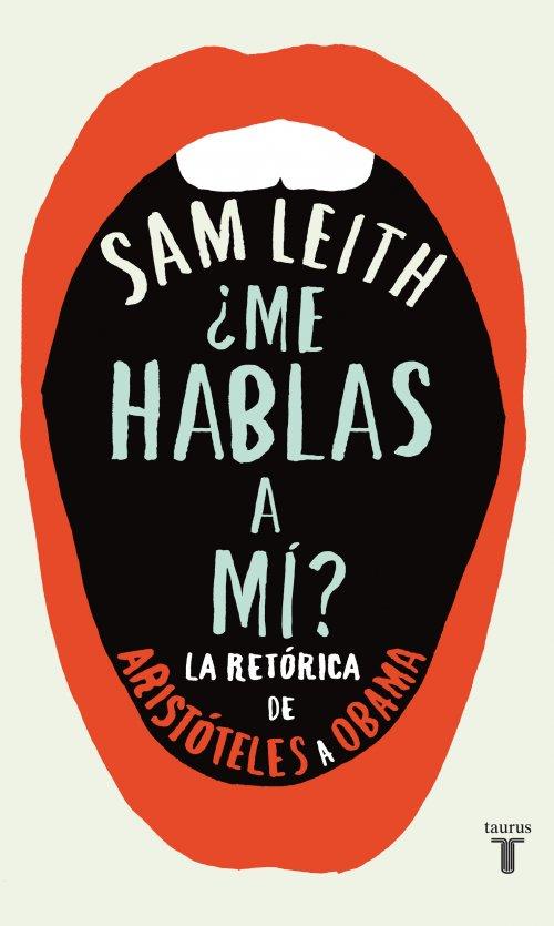 ME HABLAS A MÍ? | 9788430600700 | LEITH, SAM | Galatea Llibres | Llibreria online de Reus, Tarragona | Comprar llibres en català i castellà online