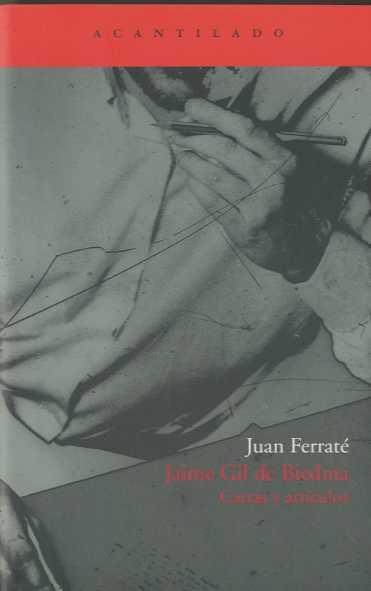 JAIME GIL DE BIEDMA | 9788496834521 | FERRATE, JOAN | Galatea Llibres | Librería online de Reus, Tarragona | Comprar libros en catalán y castellano online