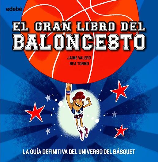 EL GRAN LIBRO DEL BALONCESTO | 9788468362670 | Galatea Llibres | Llibreria online de Reus, Tarragona | Comprar llibres en català i castellà online