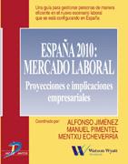 ESPAÑA 2010: MERCADO LABORAL | 9788479785321 | JIMENEZ, ALFONSO | Galatea Llibres | Llibreria online de Reus, Tarragona | Comprar llibres en català i castellà online