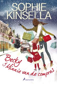 BECKY Y MINNIE VAN DE COMPRAS | 9788498384055 | KINSELLA, SOPHIE | Galatea Llibres | Librería online de Reus, Tarragona | Comprar libros en catalán y castellano online