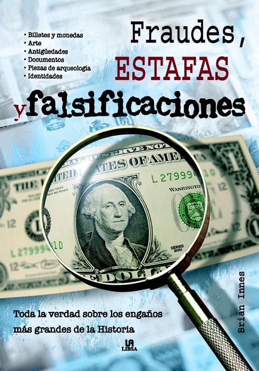 FRAUDES, ESTAFAS Y FALSIFICACIONES | 9788466215497 | INNES, BRIAN (1928- ) | Galatea Llibres | Llibreria online de Reus, Tarragona | Comprar llibres en català i castellà online