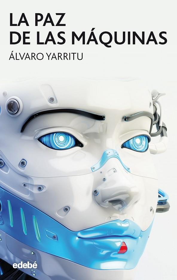 LA PAZ DE LAS MÁQUINAS | 9788468334233 | YARRITU YOLDI, ÁLVARO | Galatea Llibres | Llibreria online de Reus, Tarragona | Comprar llibres en català i castellà online