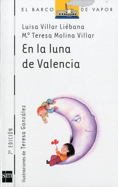 LUNA DE VALENCIA, LA | 9788434863545 | VILLAR LIEBANA, LUISA | Galatea Llibres | Librería online de Reus, Tarragona | Comprar libros en catalán y castellano online