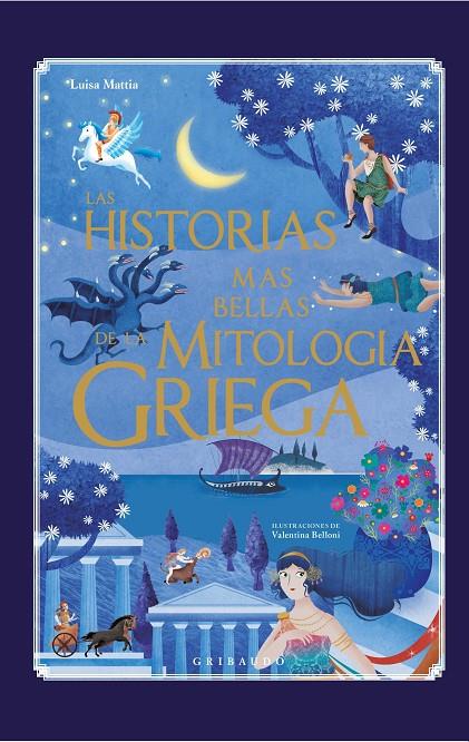 LAS HISTORIAS MAS BELLAS DE LA MITOLOGIA GRIEGA | 9788417127015 | BELLONI, VALENTINA | Galatea Llibres | Llibreria online de Reus, Tarragona | Comprar llibres en català i castellà online