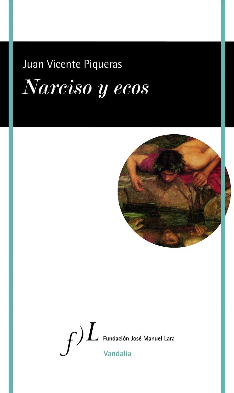 NARCISO Y ECOS | 9788415673705 | PIQUERAS, JUAN VICENTE | Galatea Llibres | Llibreria online de Reus, Tarragona | Comprar llibres en català i castellà online