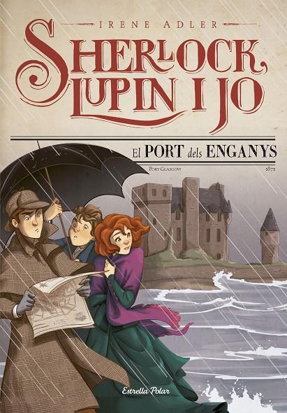 EL PORT DELS ENGANYS (SHERLOCK, LUPIN I JO, 11) | 9788491373537 | ADLER, IRENE | Galatea Llibres | Llibreria online de Reus, Tarragona | Comprar llibres en català i castellà online