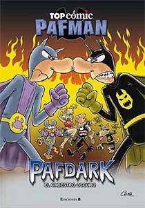 PAFMAN TOPCOMIC: PAFDARK | 9788466643696 | CERA,JOAQUIN | Galatea Llibres | Llibreria online de Reus, Tarragona | Comprar llibres en català i castellà online