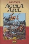 ÁGUILA AZUL | 9788496325470 | EISNER, WILL / SÁNCHEZ ABULÍ, ENRIQUE | Galatea Llibres | Llibreria online de Reus, Tarragona | Comprar llibres en català i castellà online