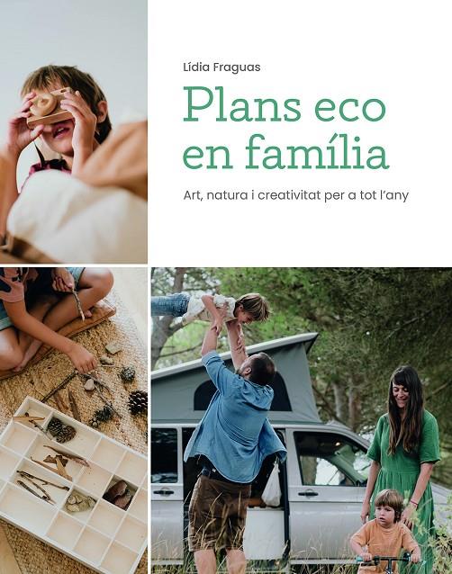 PLANS ECO EN FAMÍLIA | 9788499796796 | FRAGUAS, LÍDIA | Galatea Llibres | Llibreria online de Reus, Tarragona | Comprar llibres en català i castellà online