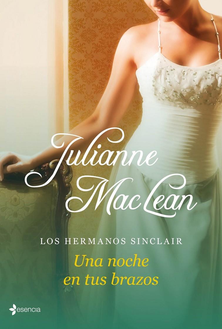 UNA NOCHE EN TUS BRAZOS | 9788408039082 | MACLEAN, JULIANNE | Galatea Llibres | Llibreria online de Reus, Tarragona | Comprar llibres en català i castellà online