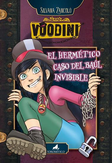 VOODINI EL HERMÉTICO CASO DEL BAÚL INVISIBLE | 9788411312738 | ZANCOLO, SILVANA | Galatea Llibres | Librería online de Reus, Tarragona | Comprar libros en catalán y castellano online