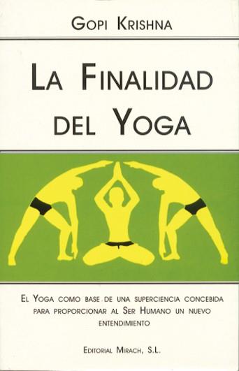 FINALIDAD DEL YOGA, LA | 9788487476884 | KRISHNA, GOPI | Galatea Llibres | Llibreria online de Reus, Tarragona | Comprar llibres en català i castellà online