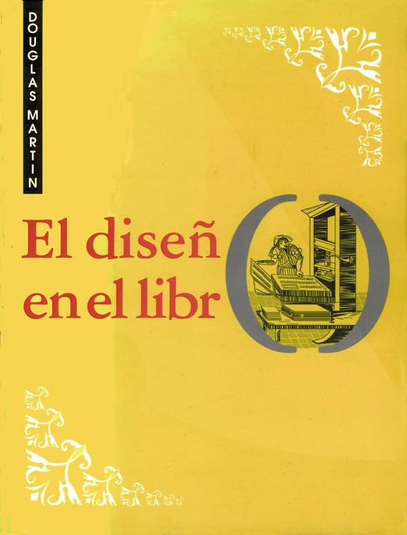 EL DISEÑO EN EL LIBRO | 9788436808124 | MARTIN, DOUGLAS | Galatea Llibres | Llibreria online de Reus, Tarragona | Comprar llibres en català i castellà online