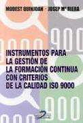 INSTRUMENTOS PARA LA GESTION DE FORMACION CONTINUA CON CRITE | 9788479784621 | GUINJOAN, MODEST | Galatea Llibres | Llibreria online de Reus, Tarragona | Comprar llibres en català i castellà online