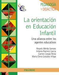 LA ORIENTACIÓN EN EDUCACIÓN INFANTIL | 9788436826388 | MÉRIDA, ROSARIO/RAMÍREZ GARCÍA, ANTONIA/CORPAS REINA, CARMEN/GONZÁLEZ ALFAYA, MARÍA ELENA | Galatea Llibres | Llibreria online de Reus, Tarragona | Comprar llibres en català i castellà online