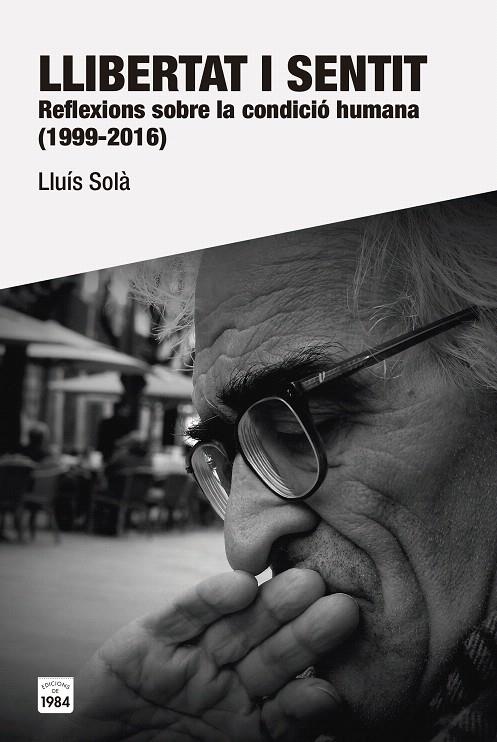 LLIBERTAT I SENTIT | 9788415835981 | SOLÀ I SALA, LLUÍS | Galatea Llibres | Librería online de Reus, Tarragona | Comprar libros en catalán y castellano online