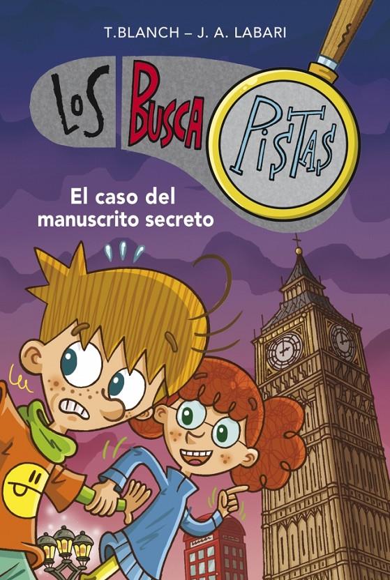 LOS BUSCAPISTAS. EL CASO DEL MANUSCRITO SECRETO (LIBRO DOBLE) | 9788490430651 | BLANCH GASOL,TERESA/LABARI ILUNDAIN,JOSE | Galatea Llibres | Librería online de Reus, Tarragona | Comprar libros en catalán y castellano online