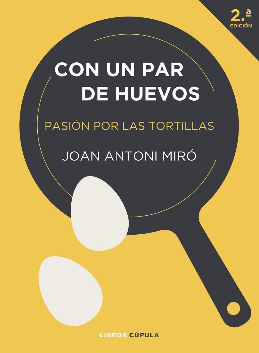 CON UN PAR DE HUEVOS. EDICIÓN TAPA BLANDA | 9788448042288 | MIRÓ, JOAN ANTONI | Galatea Llibres | Llibreria online de Reus, Tarragona | Comprar llibres en català i castellà online