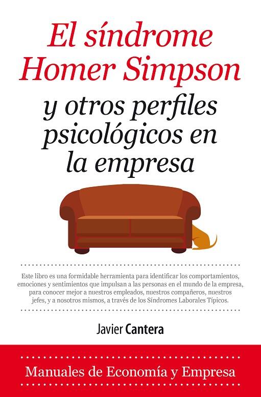 EL SÍNDROME DE HOMER SIMPSON Y OTROS PERFILES PSICOLÓGICOS EN LA EMPRESA | 9788417044190 | CANTERA HERRERO, JAVIER | Galatea Llibres | Llibreria online de Reus, Tarragona | Comprar llibres en català i castellà online