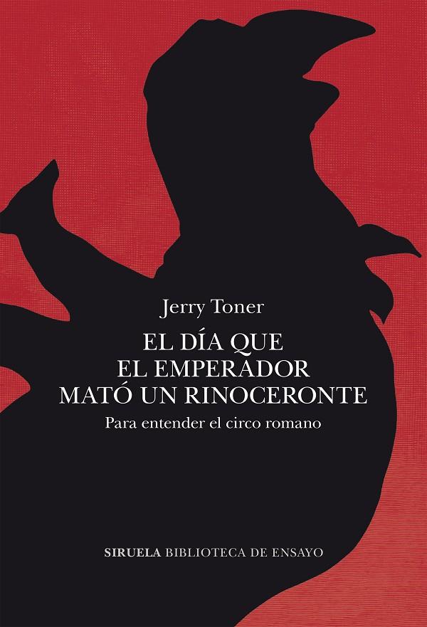 EL DÍA QUE EL EMPERADOR MATÓ UN RINOCERONTE | 9788419942777 | TONER, JERRY | Galatea Llibres | Llibreria online de Reus, Tarragona | Comprar llibres en català i castellà online