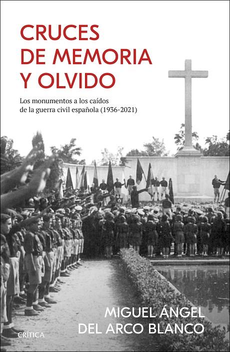 CRUCES DE MEMORIA Y OLVIDO | 9788491996637 | ARCO, MIGUEL ÁNGEL DEL | Galatea Llibres | Llibreria online de Reus, Tarragona | Comprar llibres en català i castellà online