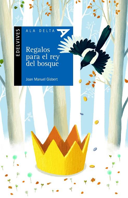 REGALOS PARA EL REY DEL BOSQUE | 9788414006252 | GISBERT PONSOLE, JOAN MANUEL | Galatea Llibres | Librería online de Reus, Tarragona | Comprar libros en catalán y castellano online