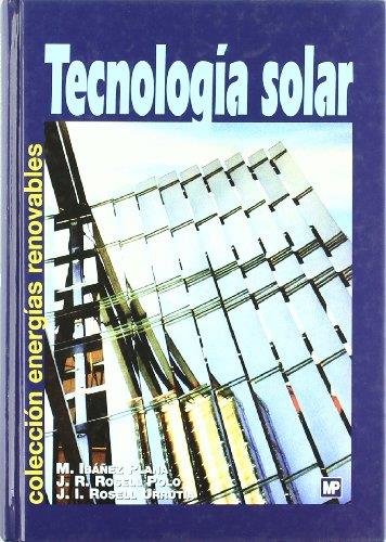 TECNOLOGIA SOLAR | 9788484761990 | IBAÑEZ PLANA, M. Y OTROS | Galatea Llibres | Llibreria online de Reus, Tarragona | Comprar llibres en català i castellà online