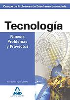 TECNOLOGIA. NUEVOS PROBLEMAS Y PROYECTOS. SECUNDARIA | 9788466523523 | TEJERO CABELLO, JOSE CARLOS | Galatea Llibres | Llibreria online de Reus, Tarragona | Comprar llibres en català i castellà online