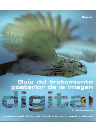 GUIA DEL TRATAMIENTO POSTERIOR DE LA IMAGEN DIGITAL | 9788428212380 | EVANS, DUNCAN | Galatea Llibres | Librería online de Reus, Tarragona | Comprar libros en catalán y castellano online