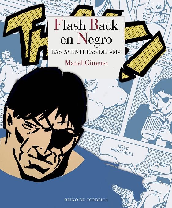 FLASH BACK EN NEGRO | 9788415973775 | GIMENO, MANEL | Galatea Llibres | Librería online de Reus, Tarragona | Comprar libros en catalán y castellano online