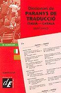 DICCIONARI DE PARANYS DE TRADUCCIO  ITALIA-CATALA | 9788441208797 | TURULL, ISABEL | Galatea Llibres | Llibreria online de Reus, Tarragona | Comprar llibres en català i castellà online